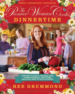 The Pioneer Woman Cooks Dinnertime