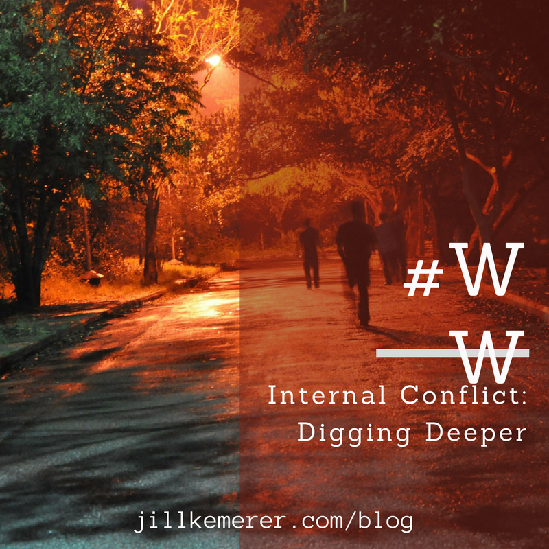 Internal Conflict: Digging Deeper #WW Jillkemerer.com/blog