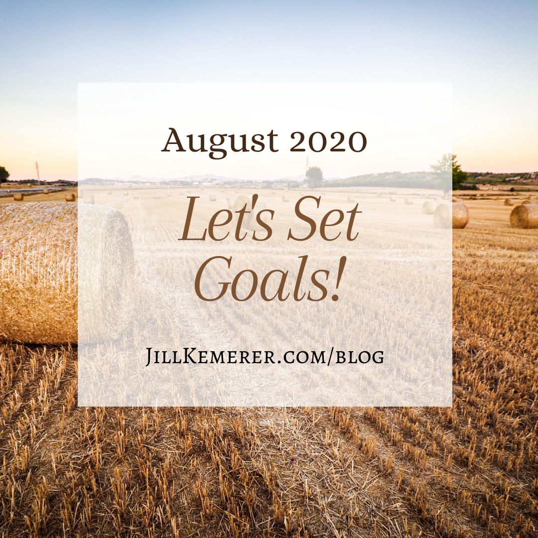 Let's Set Goals August 2020 Jill Kemerer