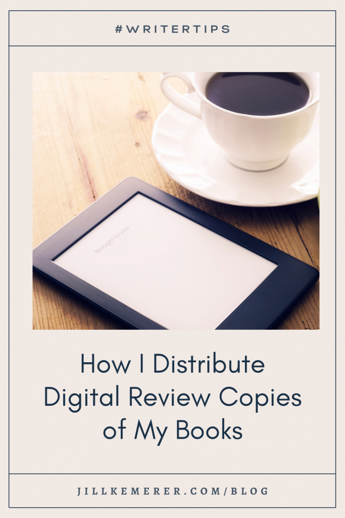 Distributing digital review copies. Jill Kemerer