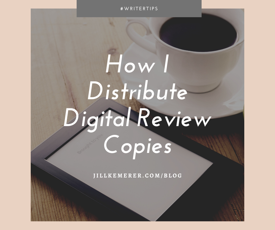 Distributing Digital Review Copies. Jill Kemerer