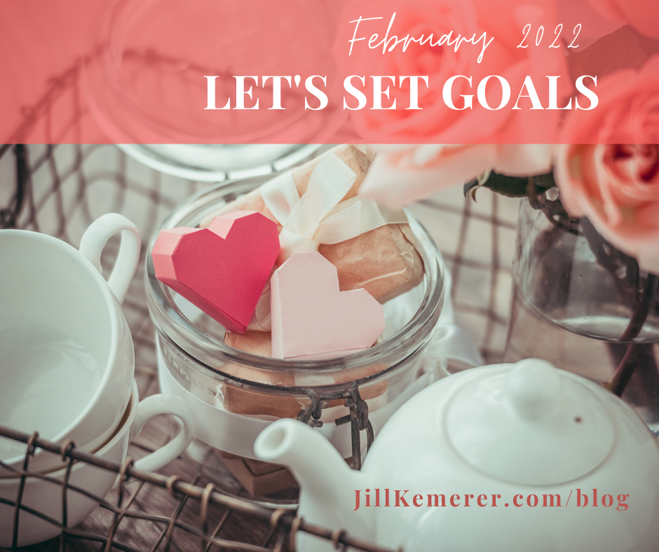 February 2022 Goals by Jill Kemerer
