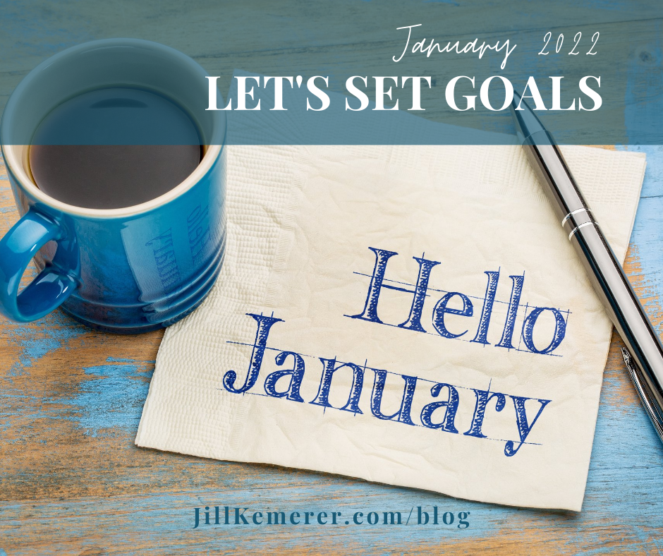 Let's Set Goals January 2022. Writer productivity. Jill Kemerer