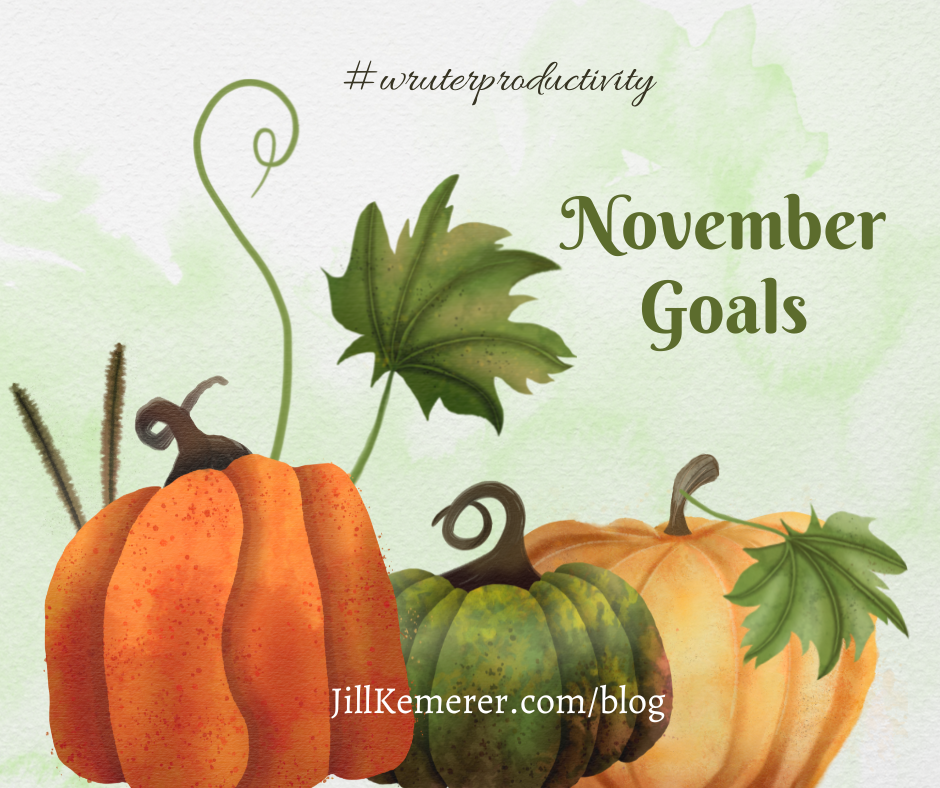 November 2022 Goals, Jill Kemerer blog