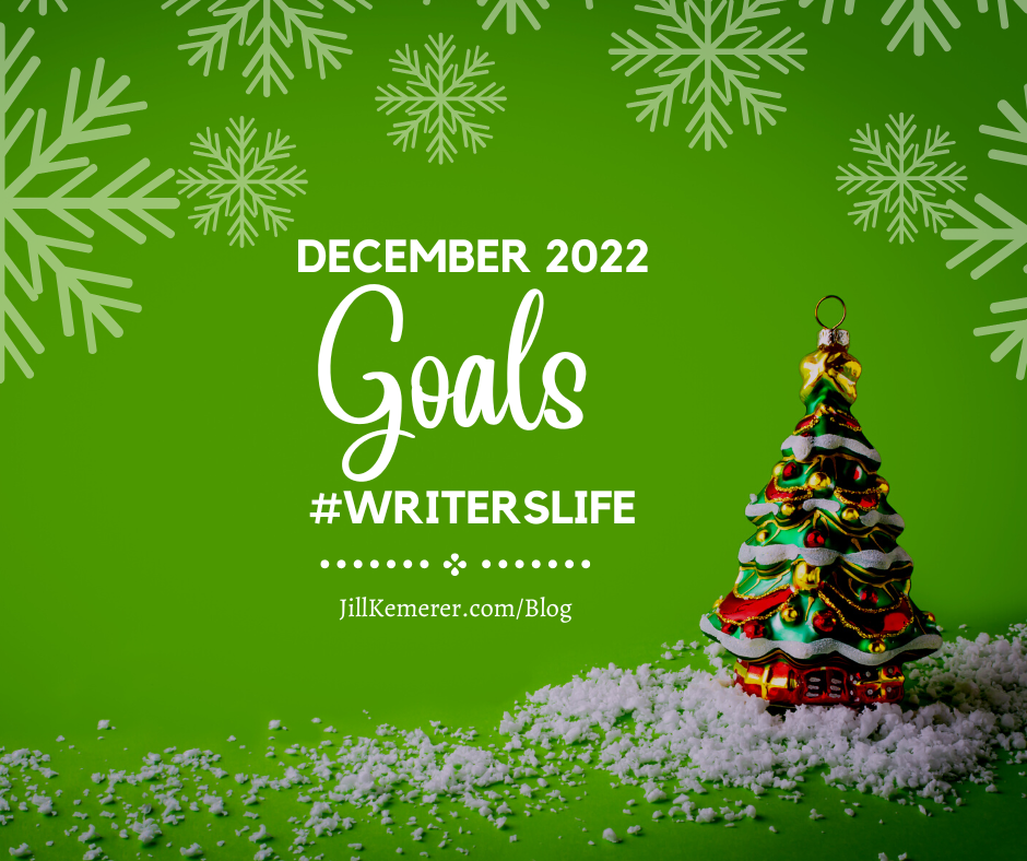 December 2022 Goals. Jill Kemerer blog