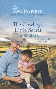 The Cowboy's Little Secret, Jill Kemerer, JillKemerer.com, Love Inspired, Wyoming Ranchers Book 5, June 2023