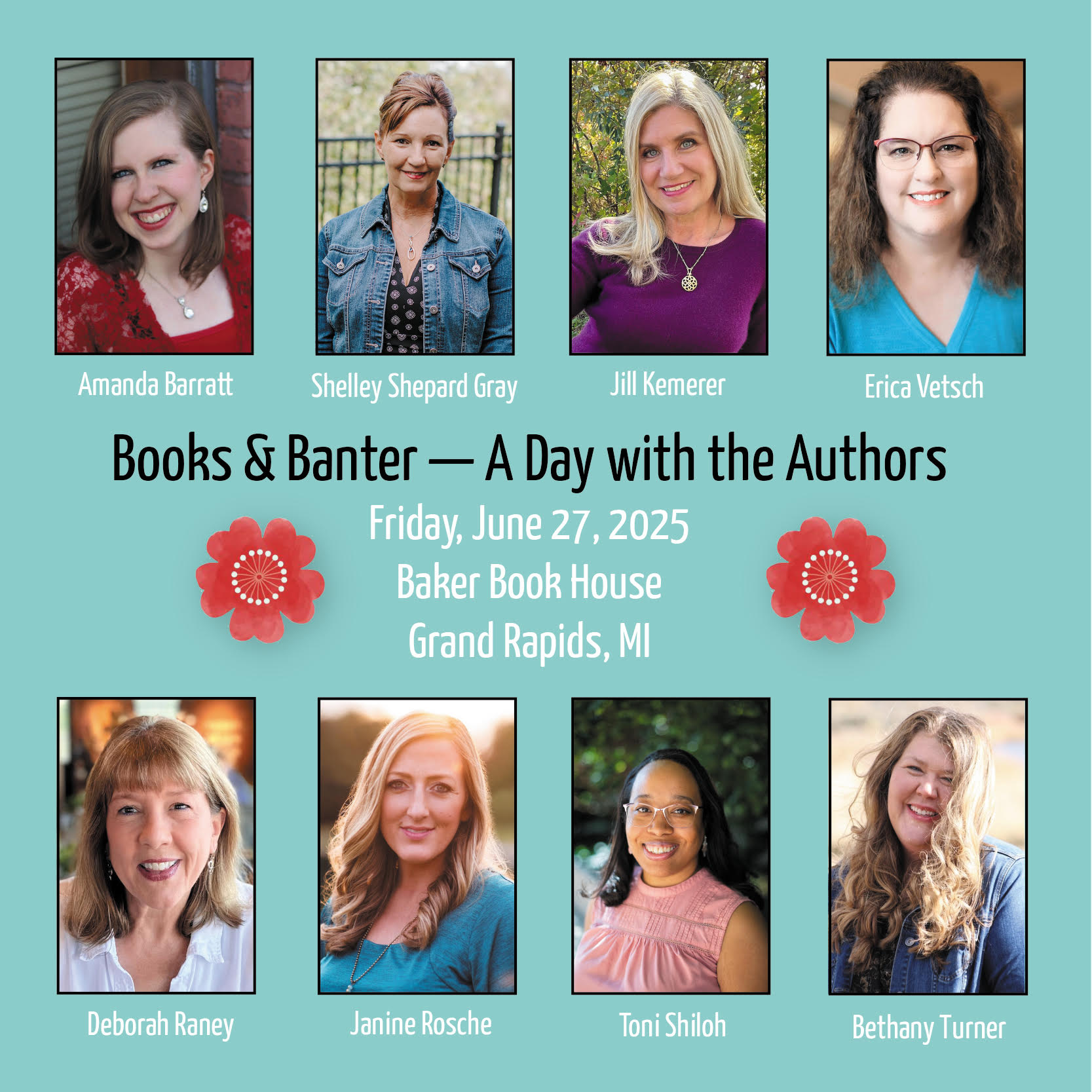 Teal background, author photos of 8 authors for Books & Banter - A Day with the Authors June 27, 2025