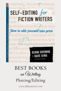 Gray background. Cover of Self-editing for Fiction Writers. Best Books on Writing Plotting/Editing. www.jillkemerer.com