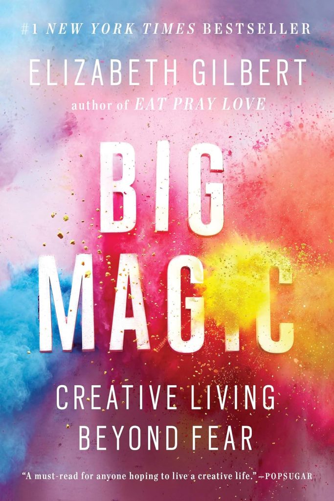 Book Cover. Big Magic by Elizabeth Gilbert. Multi-colored paint splashes, mostly pink, blue, purple and yellow