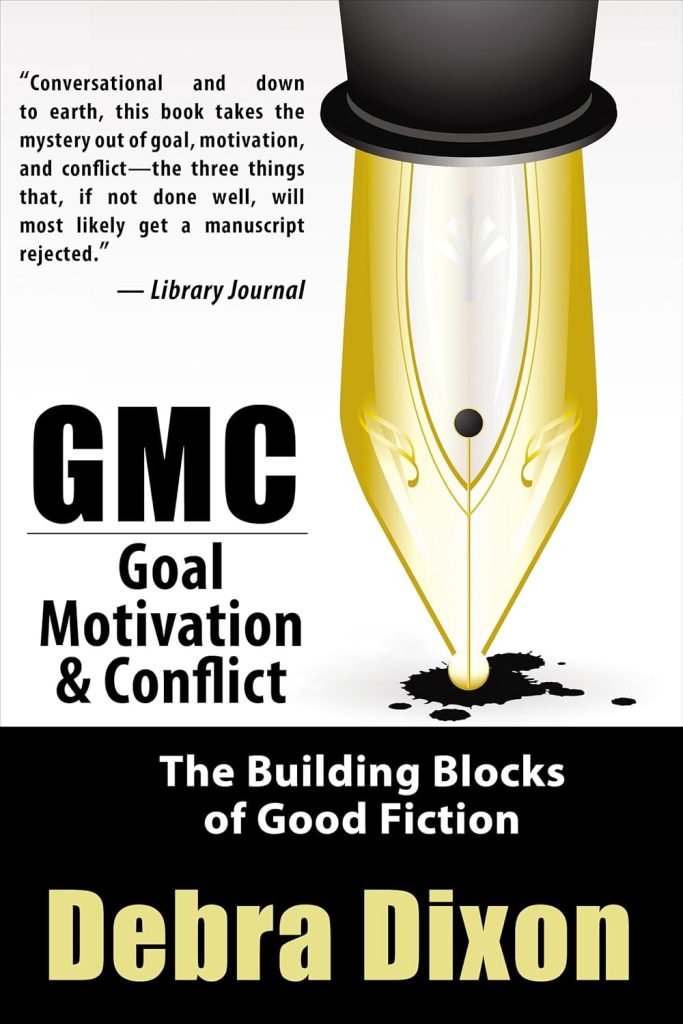 Book cover. GMC: Goal, Motivation and Conflict by Debra Dixon. White background, illustrated tip of gold pen.