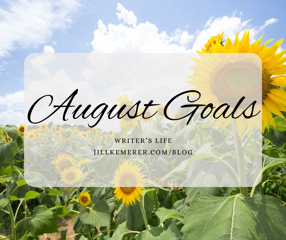 Sunflower field and blue skies. August Goals. Writers Life. JillKemerer.com/blog