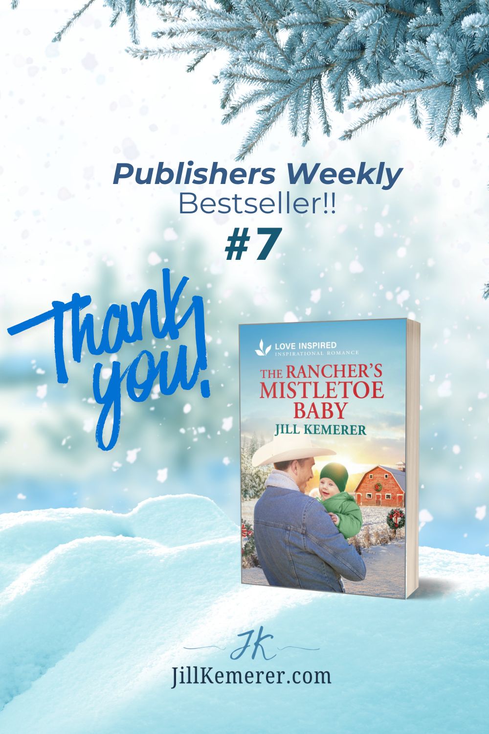 Snowy background with blue tones and a blue spruce branch. "Publishers Weekly bestseller #7." Cover The Rancher's Mistletoe Bride by Jill Kemerer