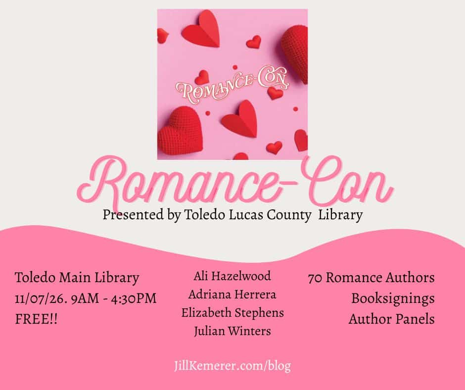 Pink and white background with Romance Con and red hearts. Toledo Library on Nov. 7, 2026. 9am - 4:30. JillKemerer.com/blog